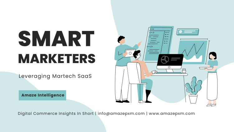 Smart Marketers Leverage MarTech SaaS