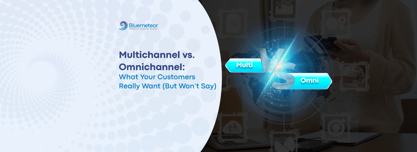 Multichannel vs Omnichannel Strategy