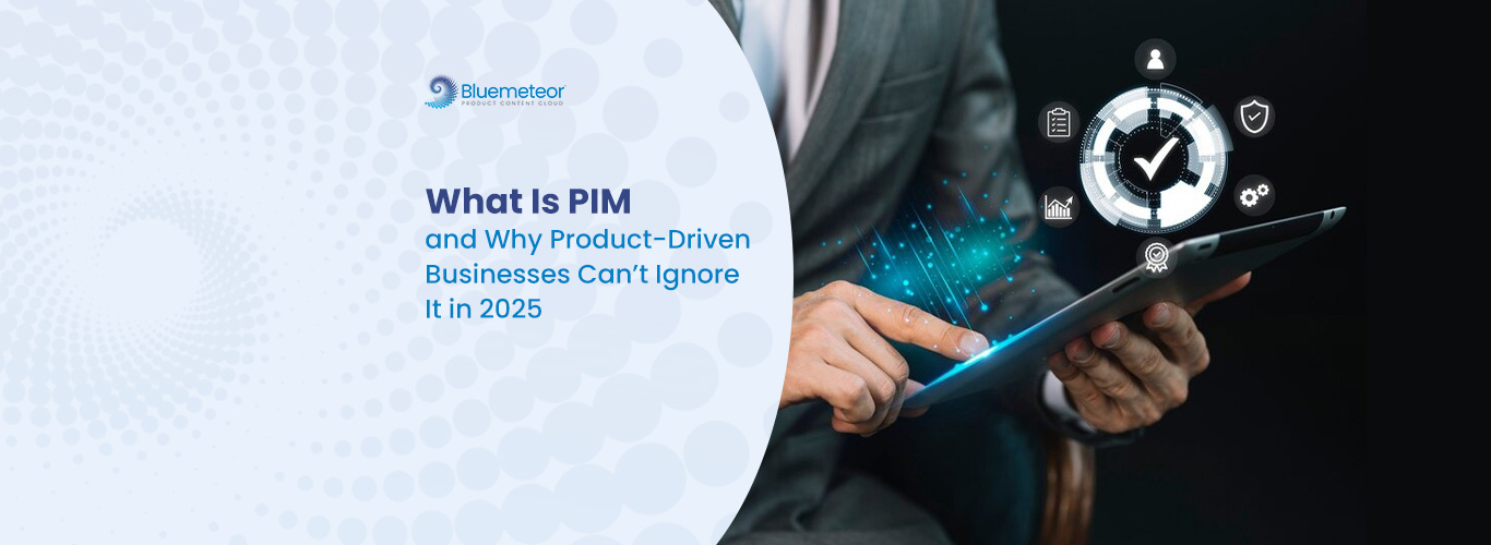 PIM-Product-Driven-Businesses Blog-banner-PIM-for-product-driven-businesses