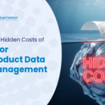 Poor Product Data Management Challenges