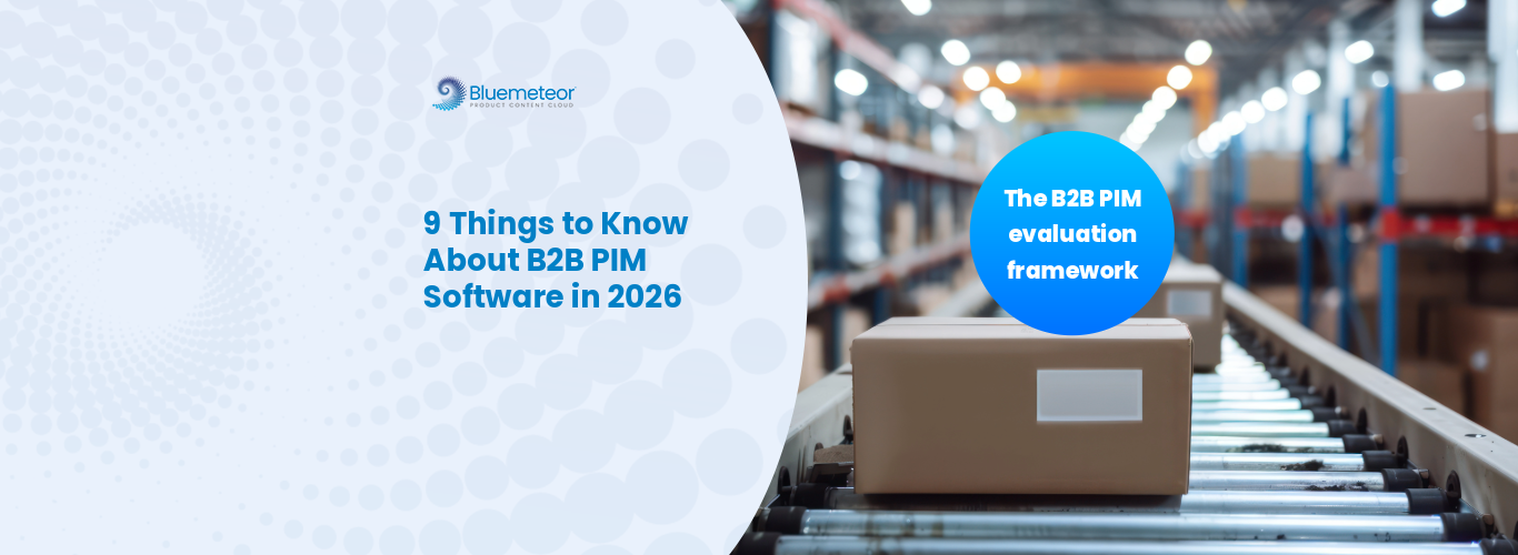 9 Things About B2B PIM Software in 2026