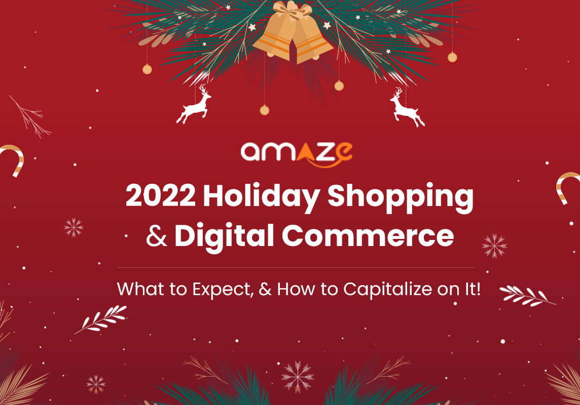 2022 Holiday Shopping & Digital Commerce