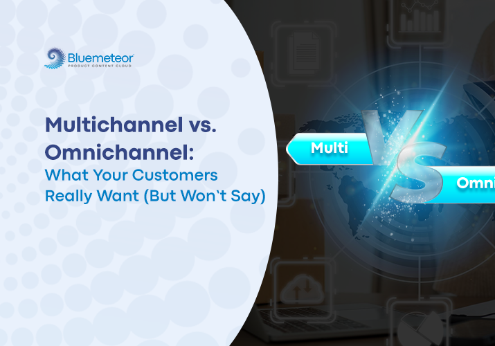 Multichannel vs Omnichannel Strategy