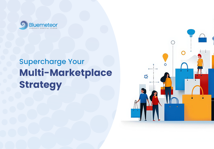 Supercharge your multi-marketplace strategy